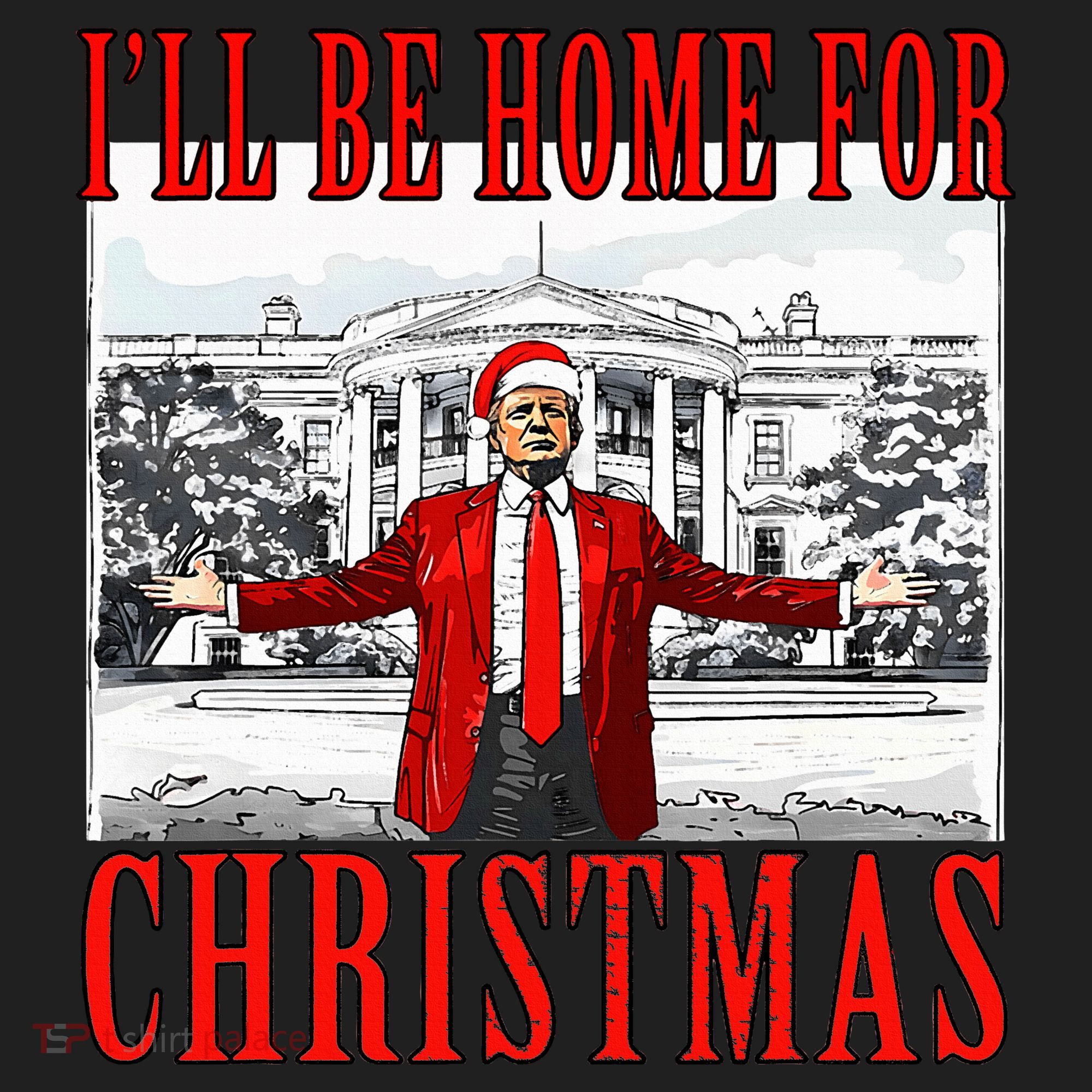 Ill Be Home For Christmas Donald Trump 2024 Election Beanie