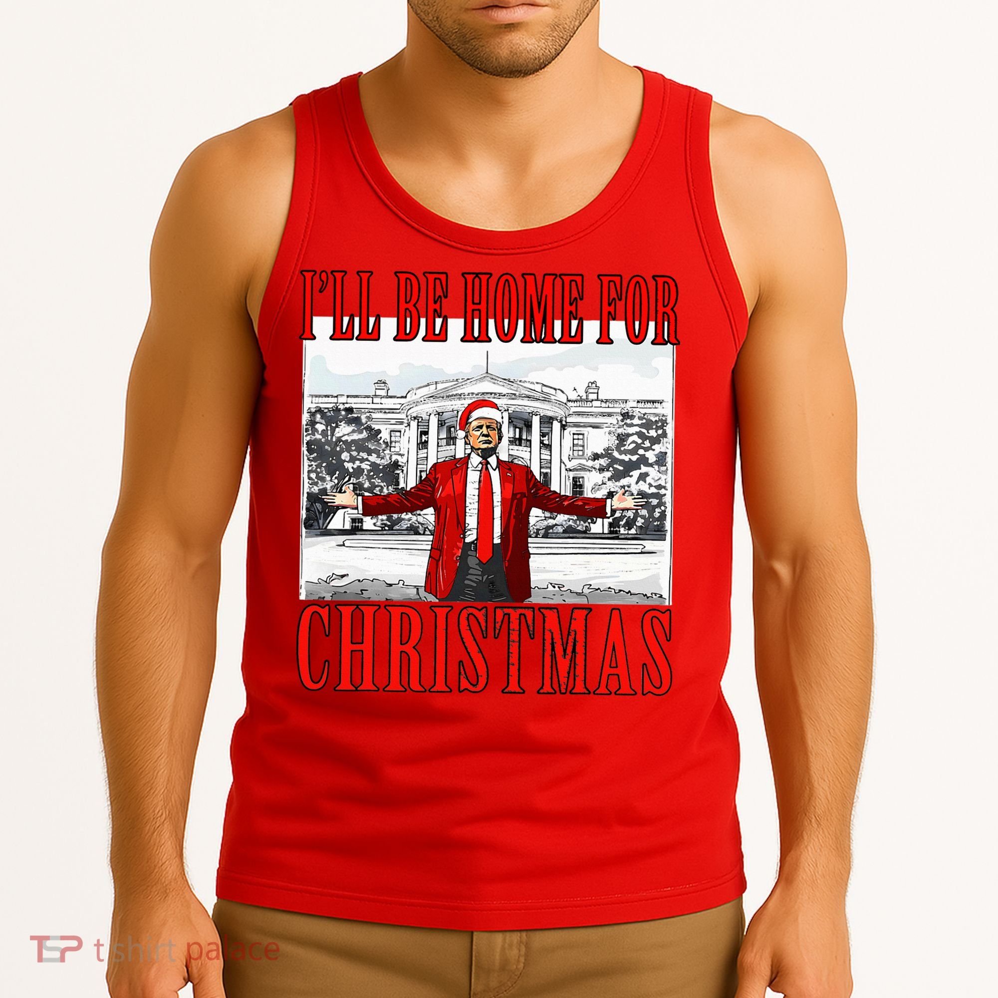 Ill Be Home For Christmas Donald Trump 2024 Election Tank Top