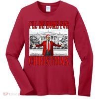 Ill Be Home For Christmas Donald Trump 2024 Election Women's Long Sleeve Shirt thumb 0