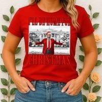 Ill Be Home For Christmas Donald Trump 2024 Election Women's T-Shirt thumb 2