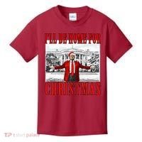 Ill Be Home For Christmas Donald Trump 2024 Election Kids T-Shirt thumb 0