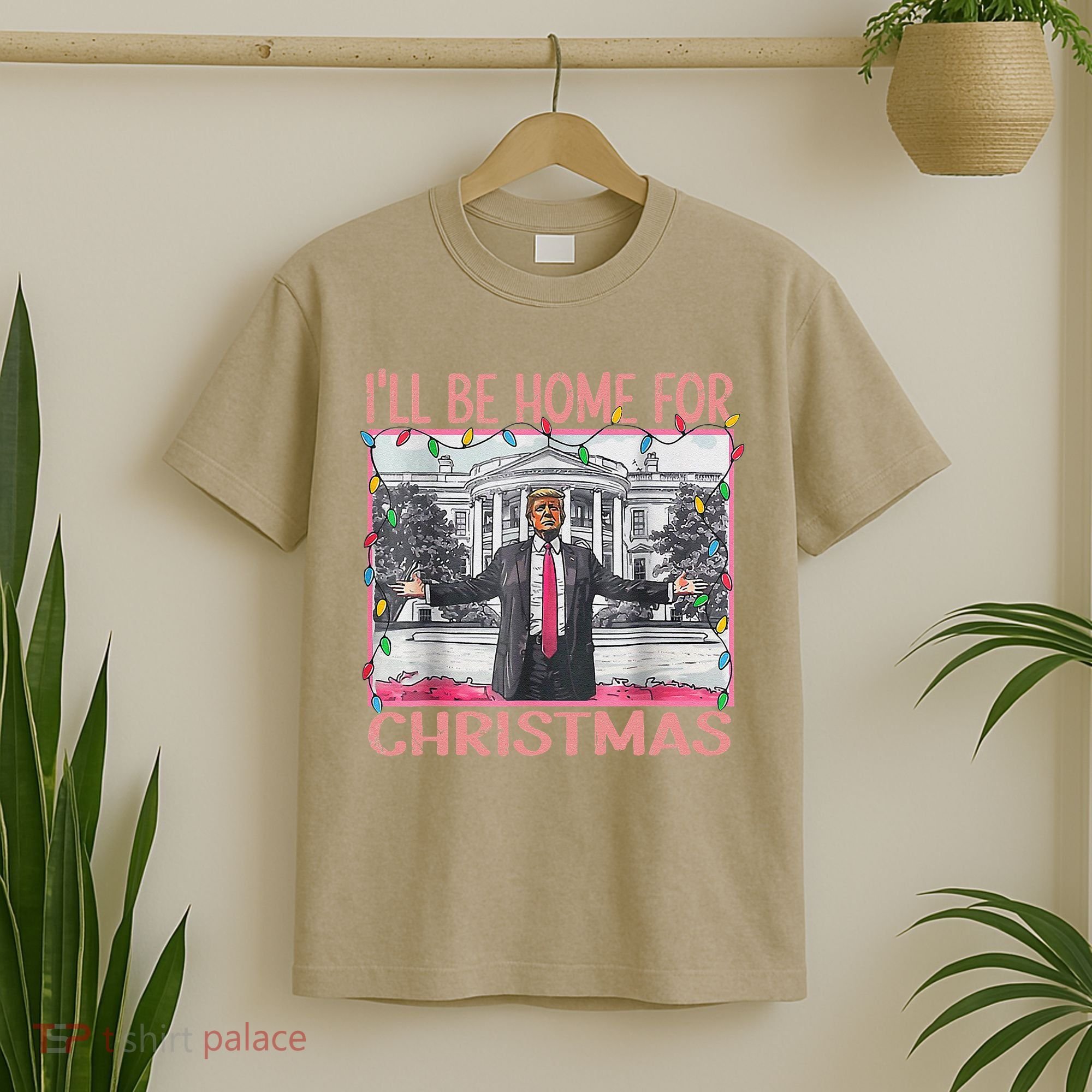 ILl Be Home For Christmas Santa Funny Trump Xmas Pajamas T-Shirt