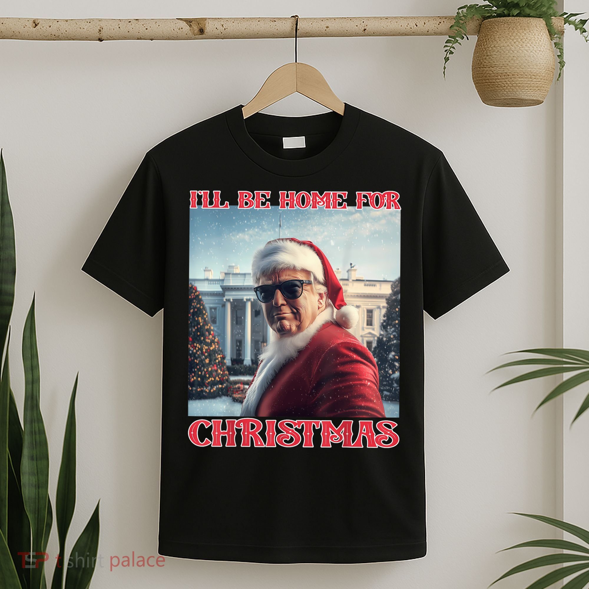 ILl Be Home For Christmas Trump Santa Selfie White House T-Shirt