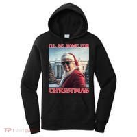 ILl Be Home For Christmas Trump Santa Selfie White House Women's Hoodie thumb 0