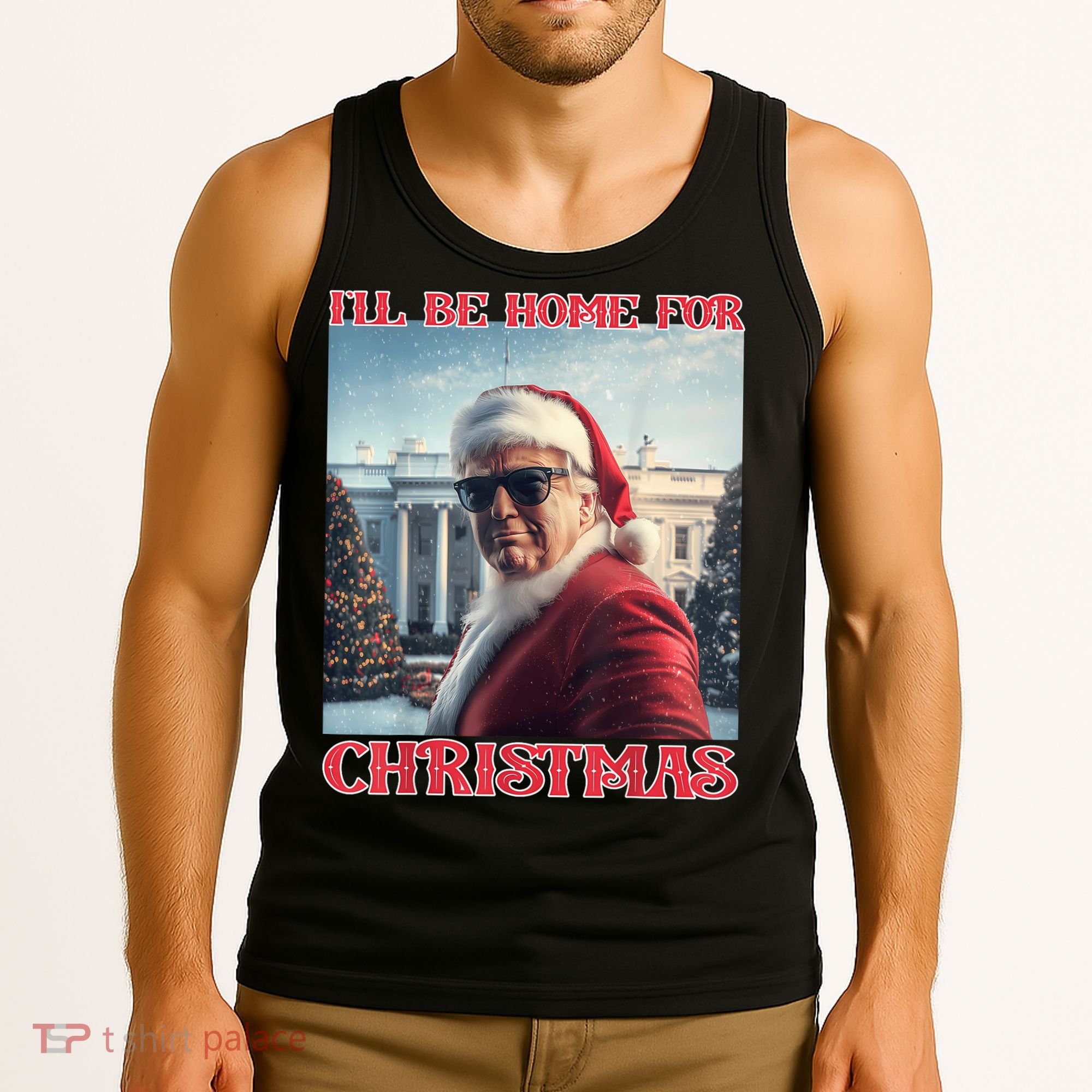 ILl Be Home For Christmas Trump Santa Selfie White House Tank Top