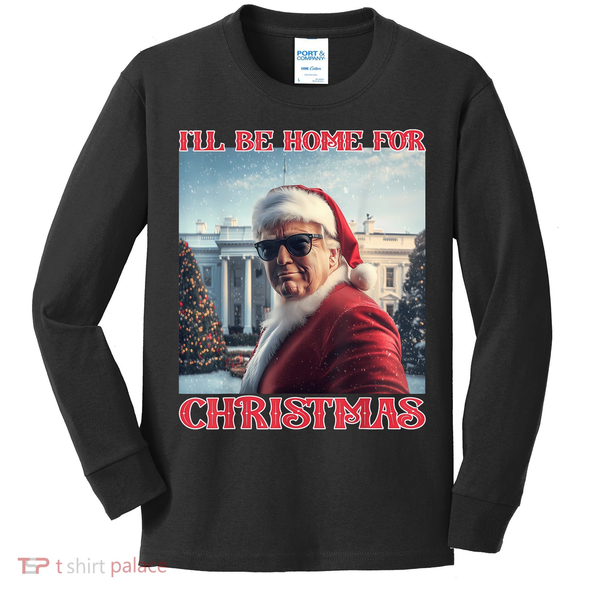 ILl Be Home For Christmas Trump Santa Selfie White House Kids Long Sleeve Shirt