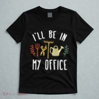 Ill Be In My Office Garden Funny Gardening T-Shirt thumb 5