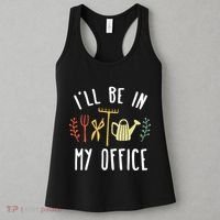 Ill Be In My Office Garden Funny Gardening Women's Tank Top thumb 3