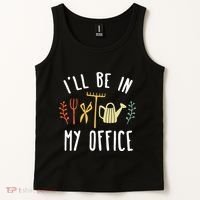 Ill Be In My Office Garden Funny Gardening Tank Top thumb 2