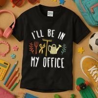 Ill Be In My Office Garden Funny Gardening Kids T-Shirt thumb 3