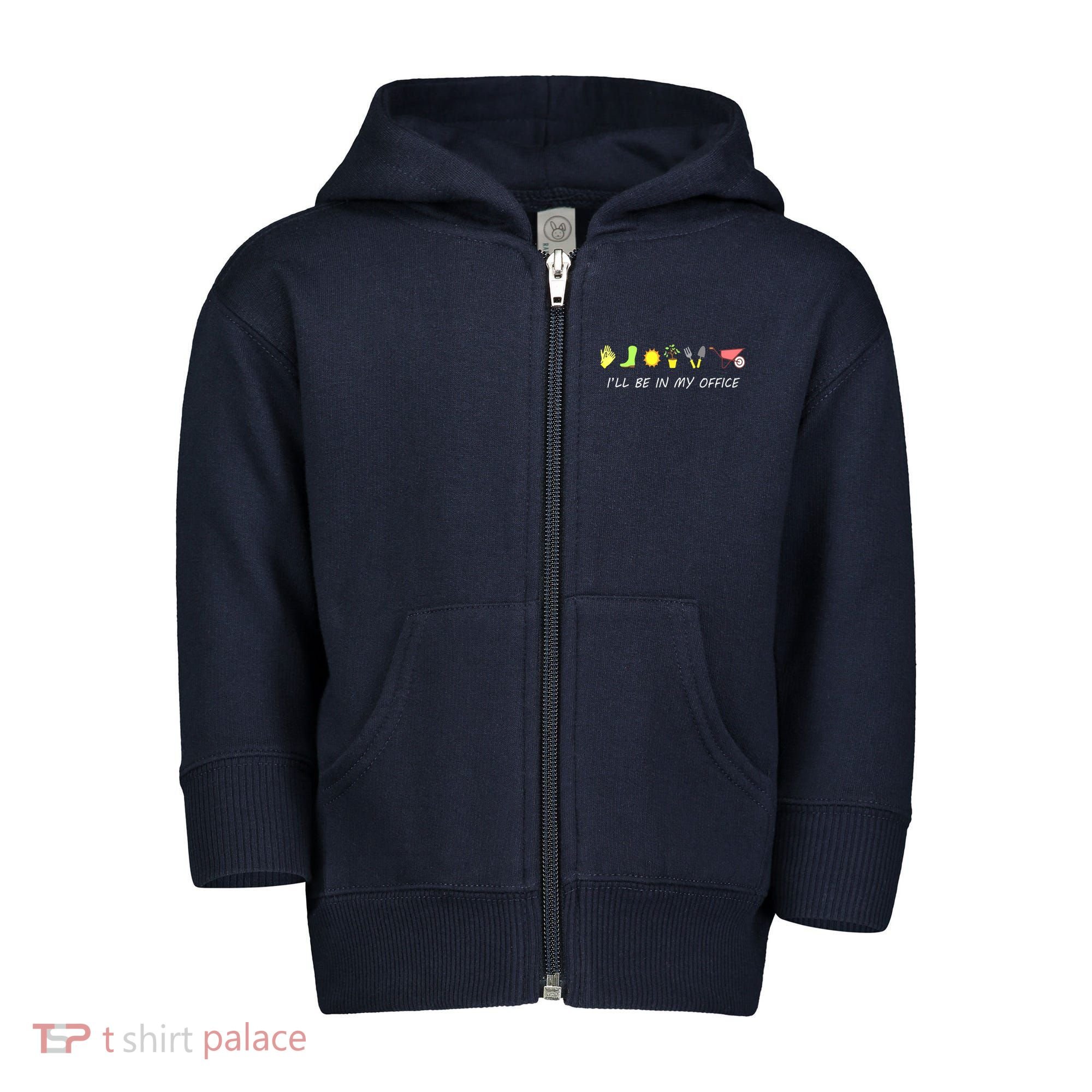I'll Be In My Office Garden Funny Distressed Gardening Toddler Zip Fleece Hoodie