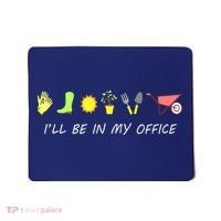 I'll Be In My Office Garden Funny Distressed Gardening Mousepad thumb 0