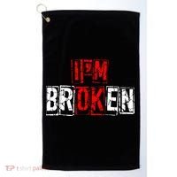 I'M Broken Invisible Illness I'M OK Broken Golf Towel thumb 0