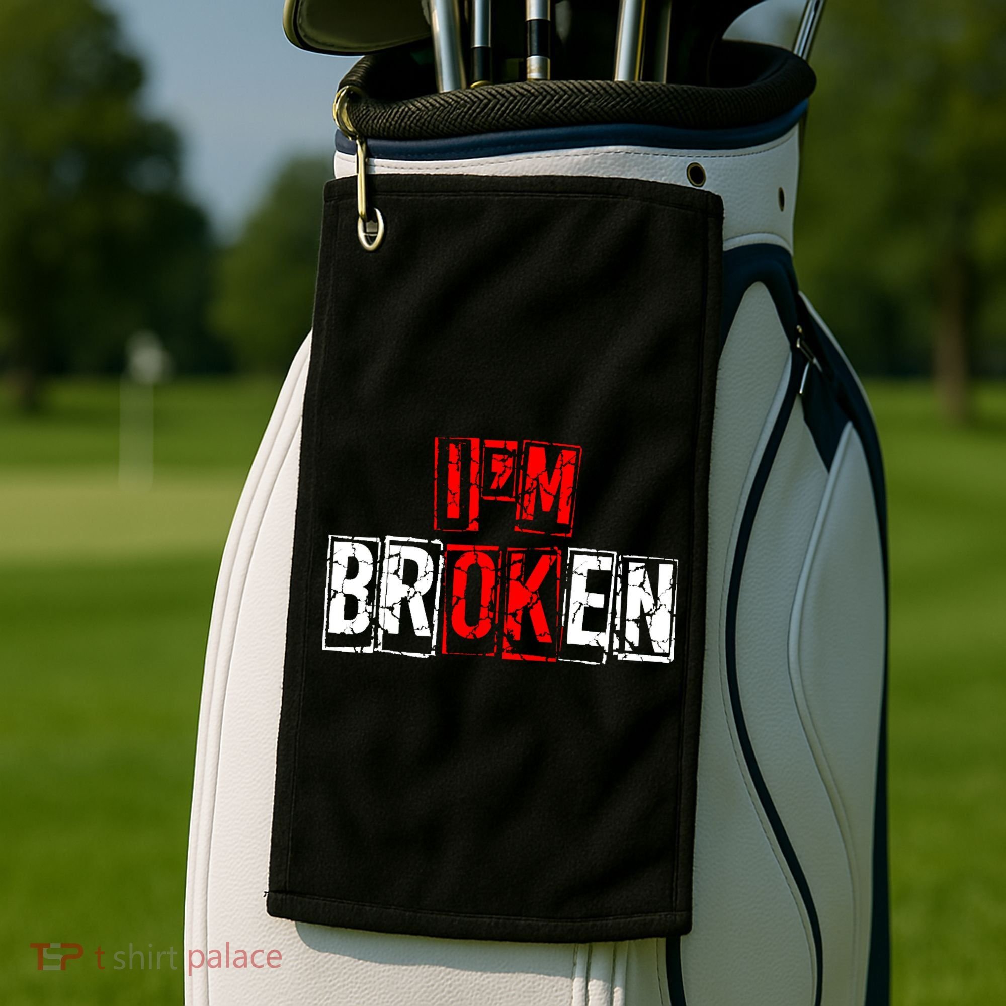 I'M Broken Invisible Illness I'M OK Broken Golf Towel