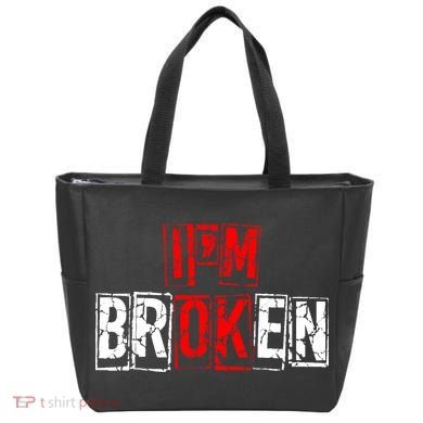 I'M Broken Invisible Illness I'M OK Broken Tote Bag
