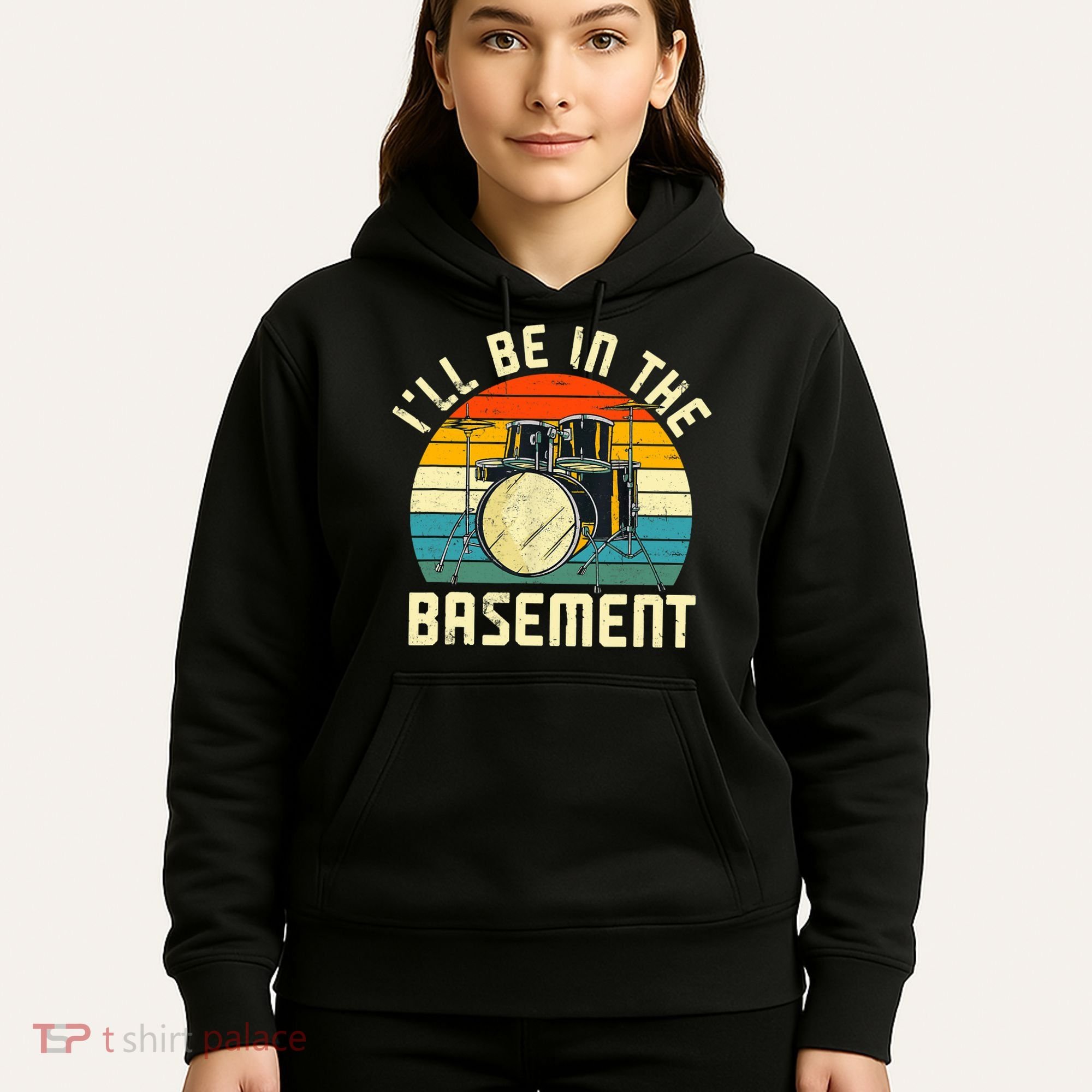 I'll Be In The Basement Drums Drummers Drum Kit Owner Hoodie