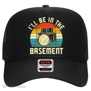 I'll Be In The Basement Drums Drummers Drum Kit Owner Hat