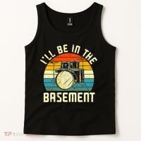I'll Be In The Basement Drums Drummers Drum Kit Owner Tank Top thumb 2