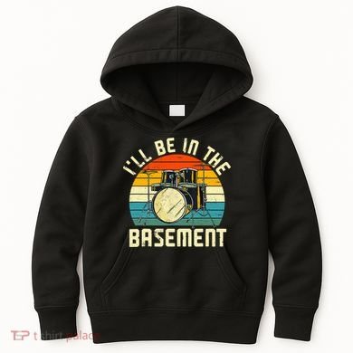 I'll Be In The Basement Drums Drummers Drum Kit Owner Kids Hoodie