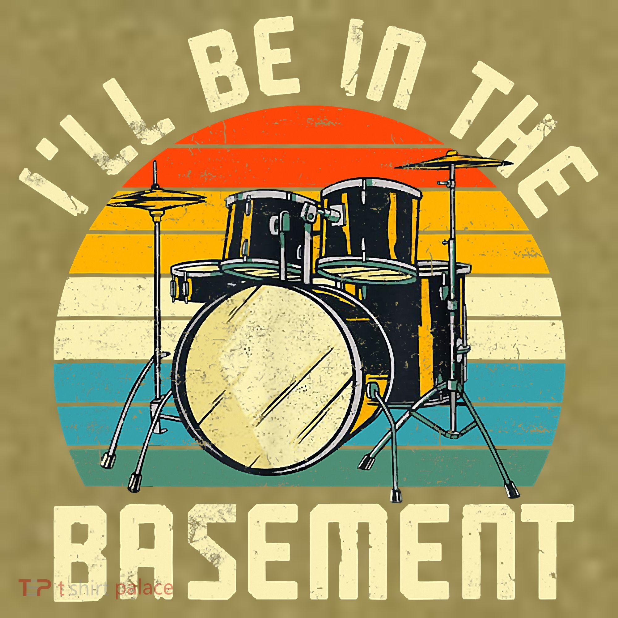 I'll Be In The Basement Drums Drummers Drum Kit Owner Garment-Dyed Women's Muscle Tee