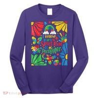 I Believe In A Spectrum Of Possibilities Autism Awareness Long Sleeve Shirt thumb 0
