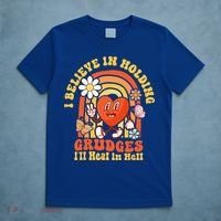 I Believe In Holding Grudges Ill Heal In Hell Rainbow Heart T-Shirt thumb 5