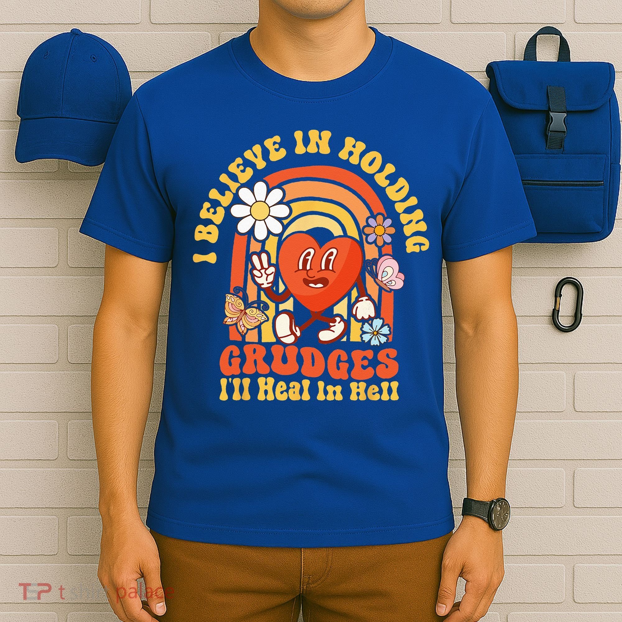 I Believe In Holding Grudges Ill Heal In Hell Rainbow Heart T-Shirt