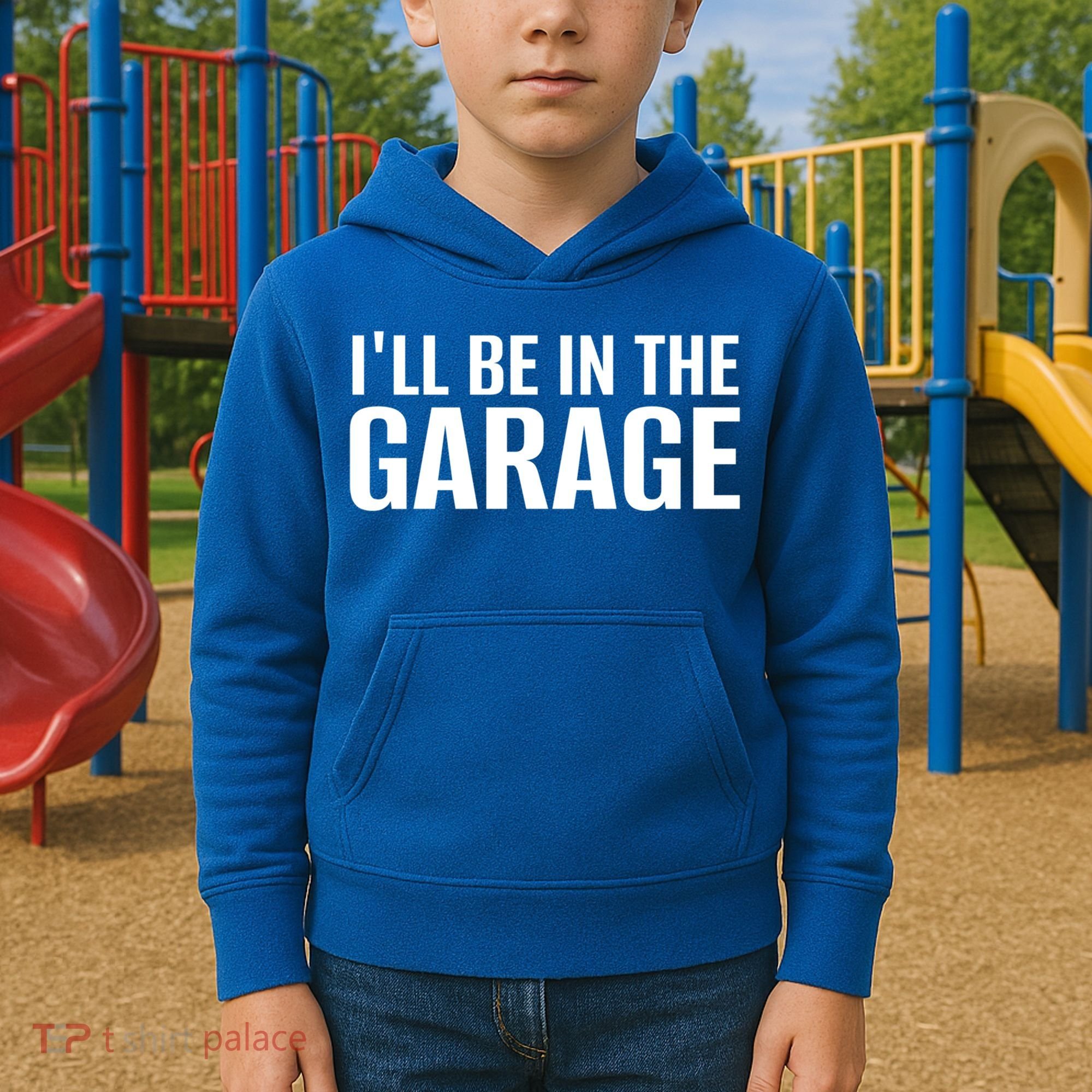 ILl Be In The Garage Funny FatherS Day Mechanic Cute Gift Kids Hoodie