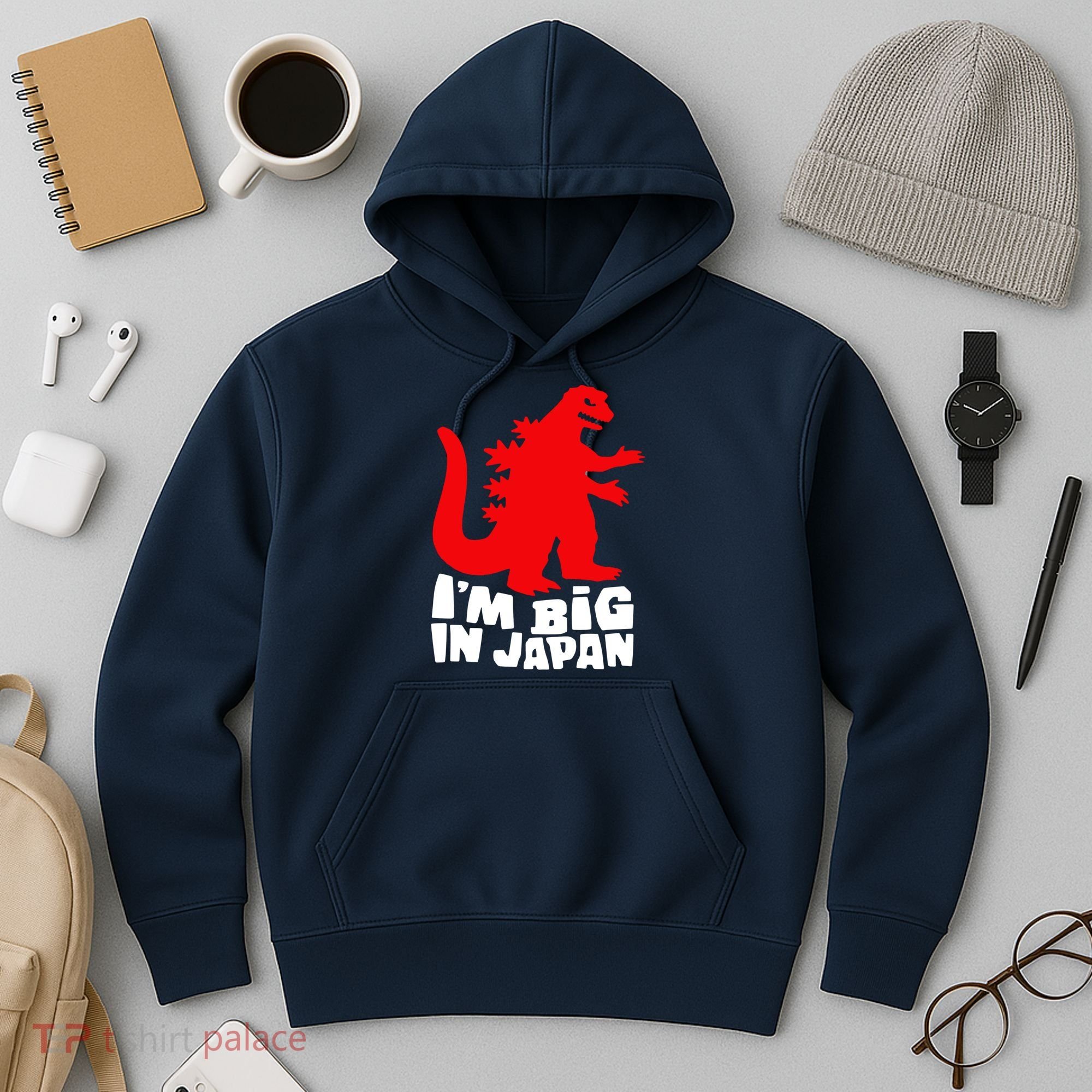 I'm Big In Japan Hoodie