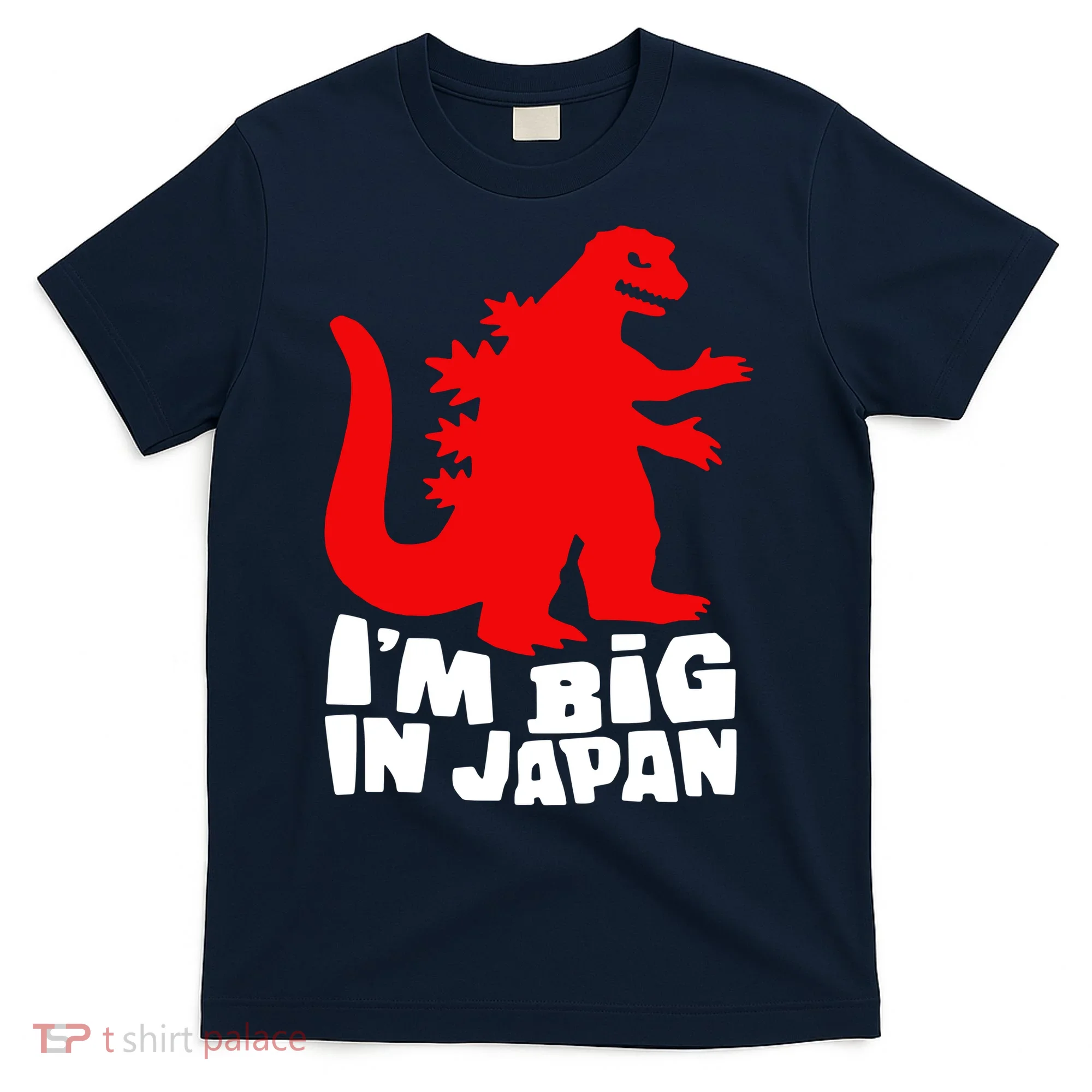 I'm Big In Japan T-Shirt