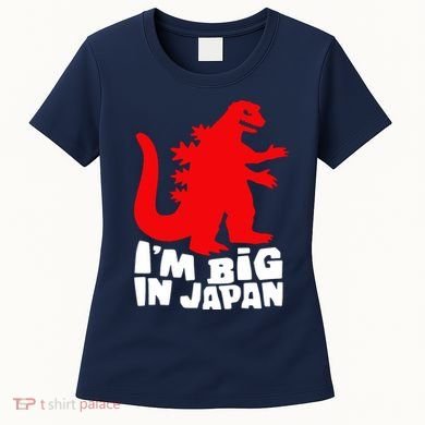 I'm Big In Japan Women's T-Shirt