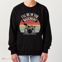 ILl Be In The Basement Drum Set Retro Vibe Women's Sweatshirt thumb 0