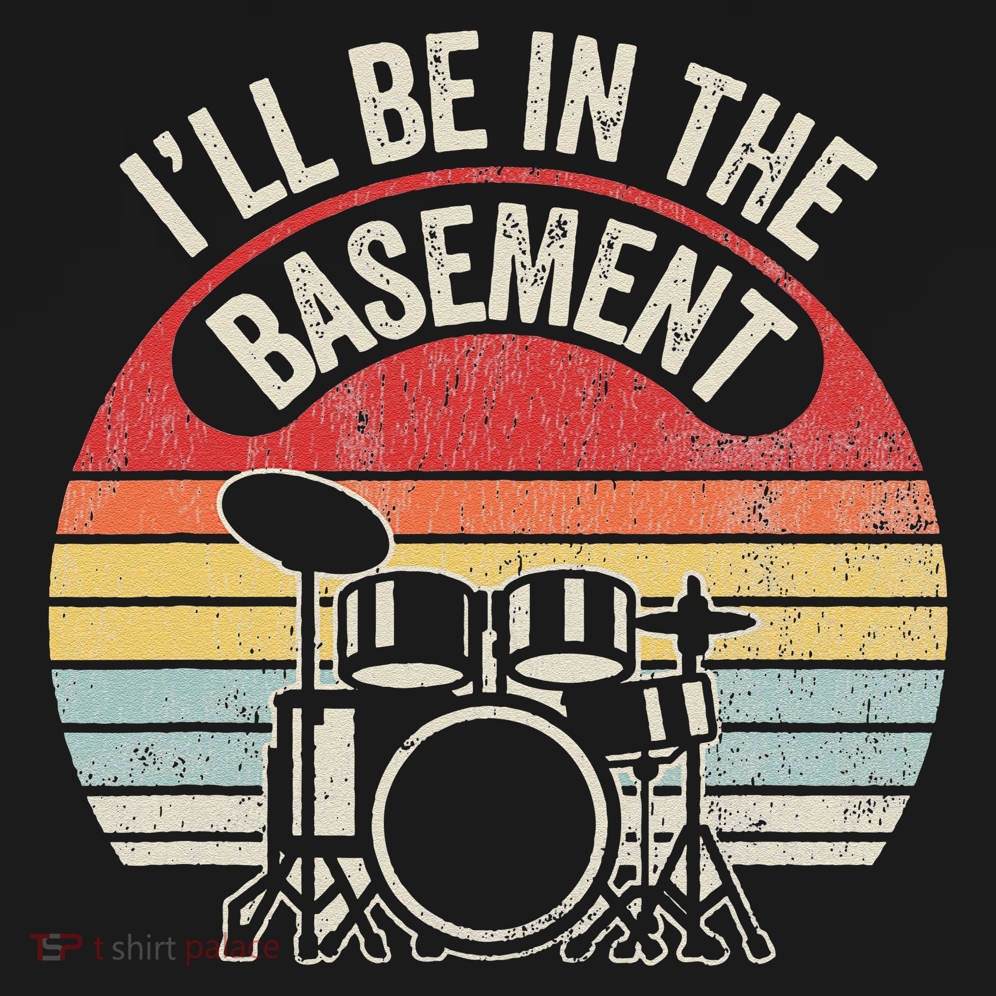 ILl Be In The Basement Drum Set Retro Vibe Bucket Hat