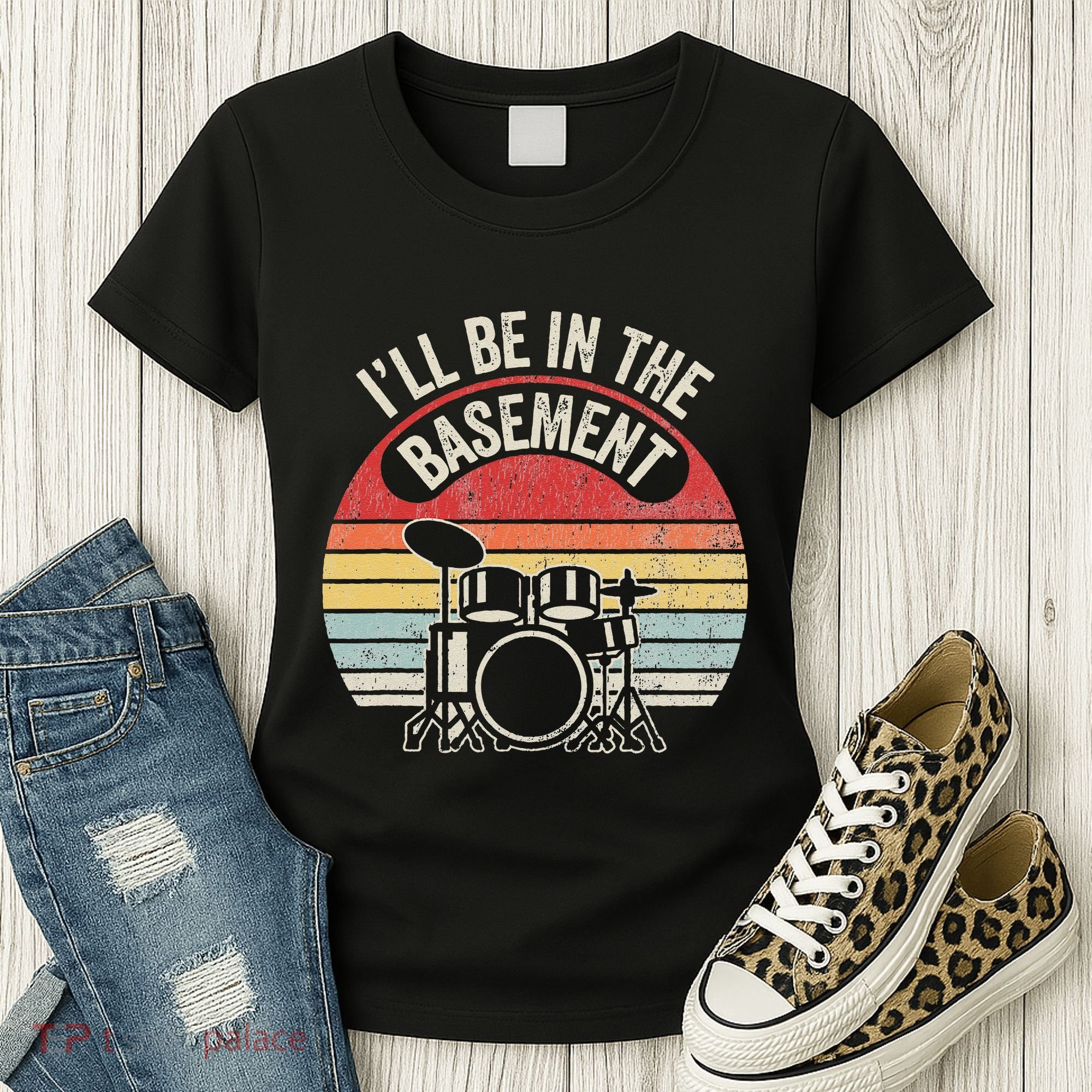 ILl Be In The Basement Drum Set Retro Vibe Women's T-Shirt