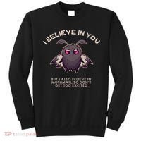 I Believe In You But I Also Believe In Mothman Funny Cryptid Sweatshirt thumb 0