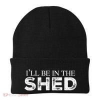 ILl Be In The Shed Funny Gift For Dad Beanie thumb 0