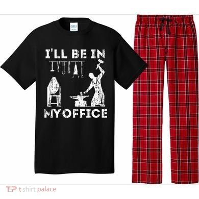 Ill Be In My Office Forging Blacksmith Forge Tools Pajama Set