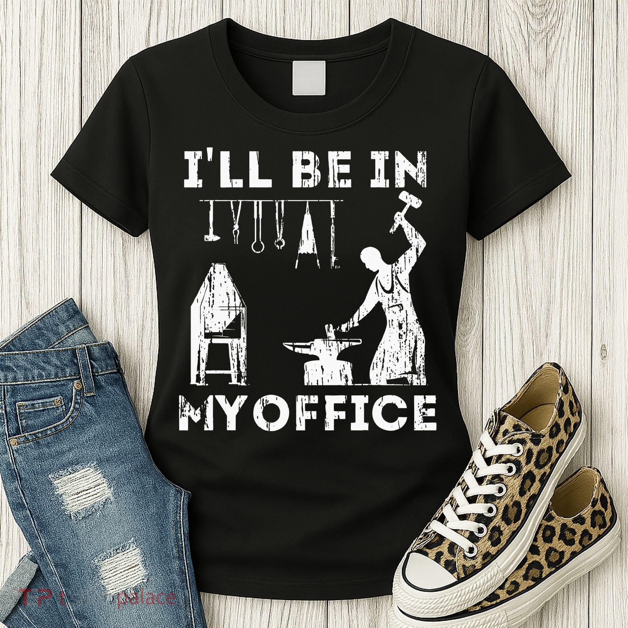 Ill Be In My Office Forging Blacksmith Forge Tools Women's T-Shirt