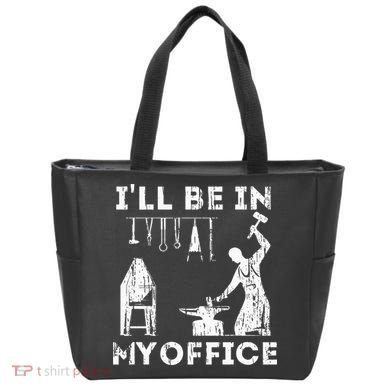 Ill Be In My Office Forging Blacksmith Forge Tools Tote Bag