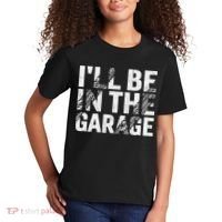 ILl Be In The Garage Dad Car Mechanic Garage Fathers Day Kids T-Shirt thumb 2