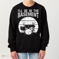 I'll Be In The Basement Drum Set Drumming Drummer Women's Sweatshirt thumb 0