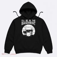 I'll Be In The Basement Drum Set Drumming Drummer Hoodie thumb 0