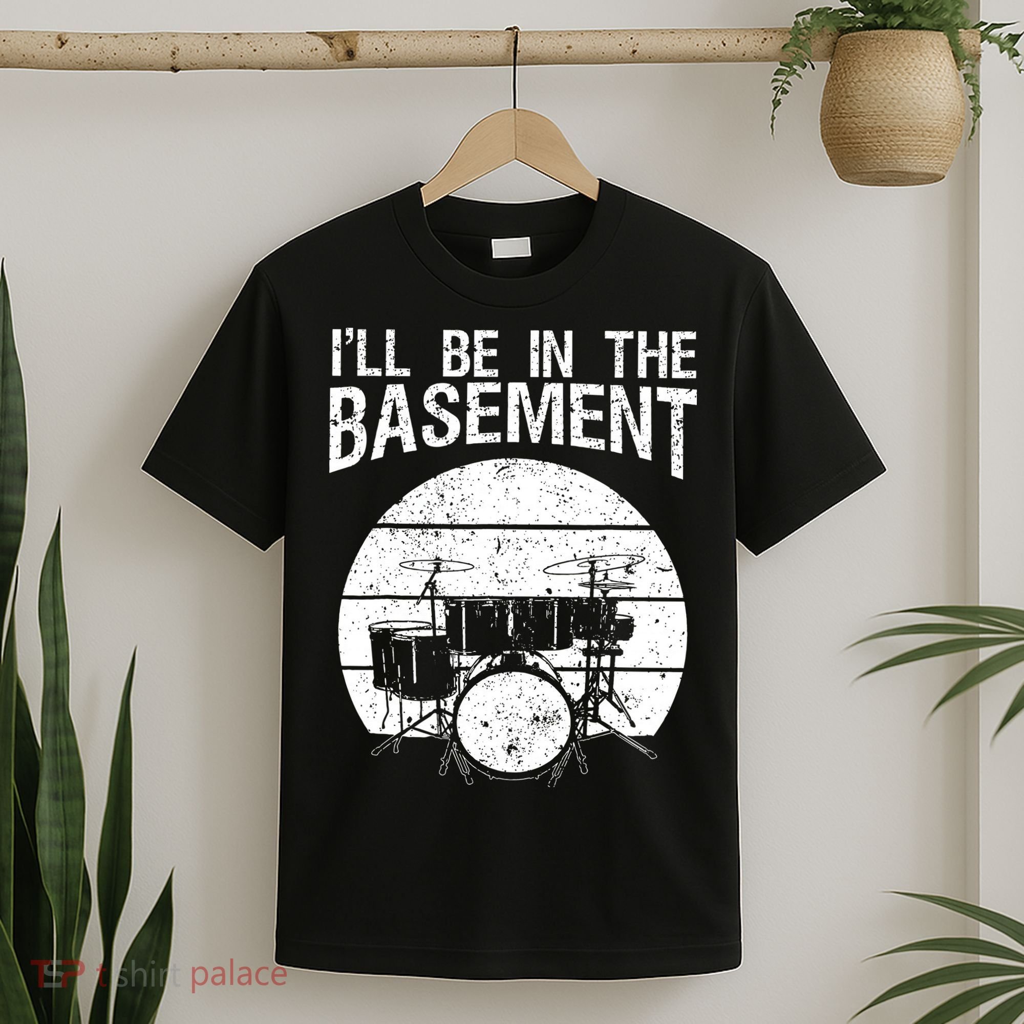 I'll Be In The Basement Drum Set Drumming Drummer T-Shirt