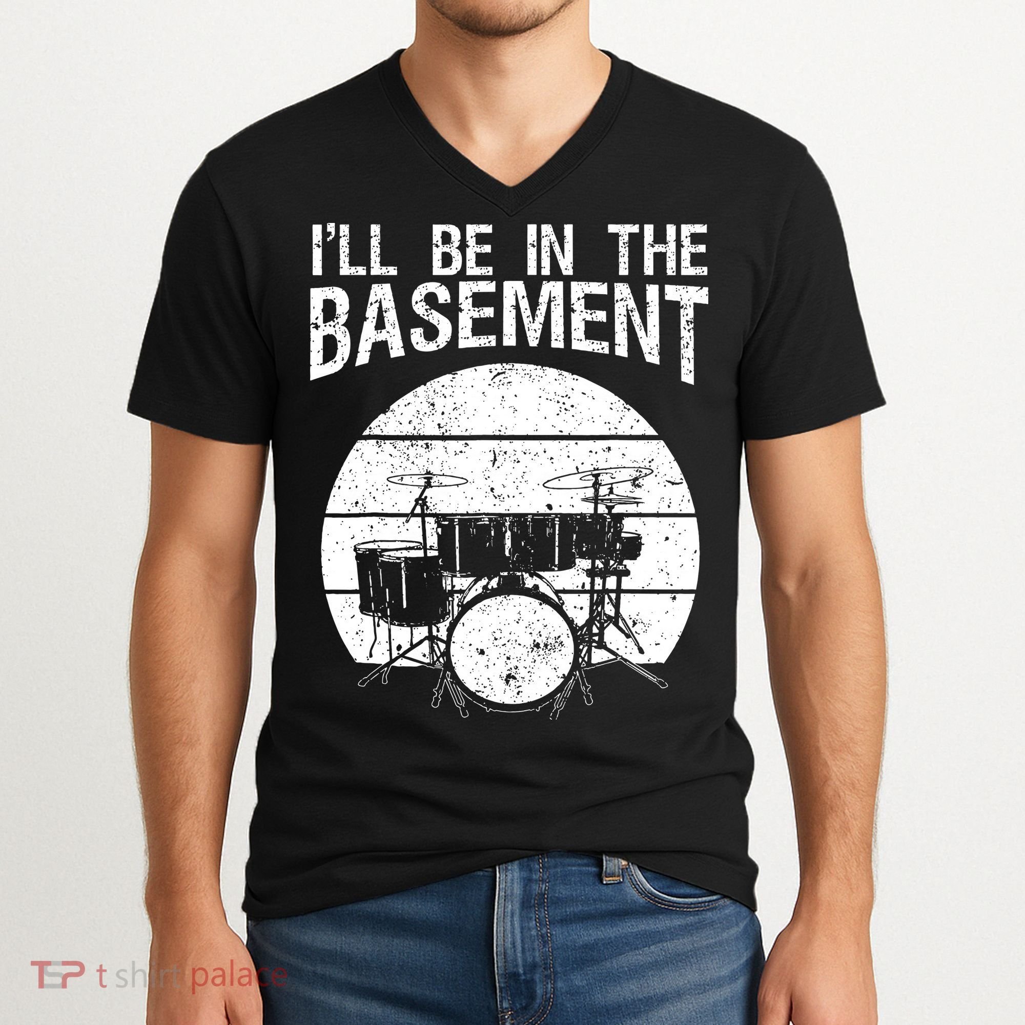 I'll Be In The Basement Drum Set Drumming Drummer V-Neck T-Shirt