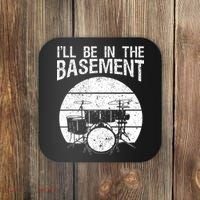 I'll Be In The Basement Drum Set Drumming Drummer Coaster thumb 0
