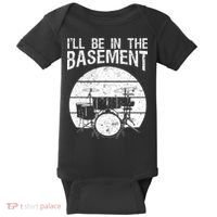 I'll Be In The Basement Drum Set Drumming Drummer Baby Bodysuit thumb 0