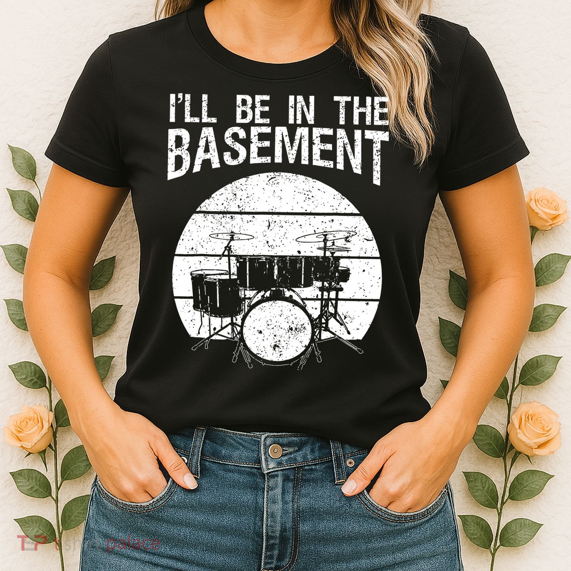 I'll Be In The Basement Drum Set Drumming Drummer Women's T-Shirt