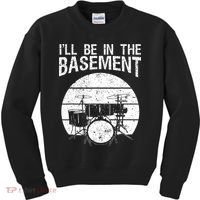 I'll Be In The Basement Drum Set Drumming Drummer Kids Sweatshirt thumb 0