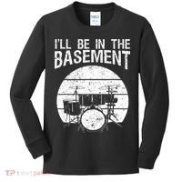 I'll Be In The Basement Drum Set Drumming Drummer Kids Long Sleeve Shirt thumb 0