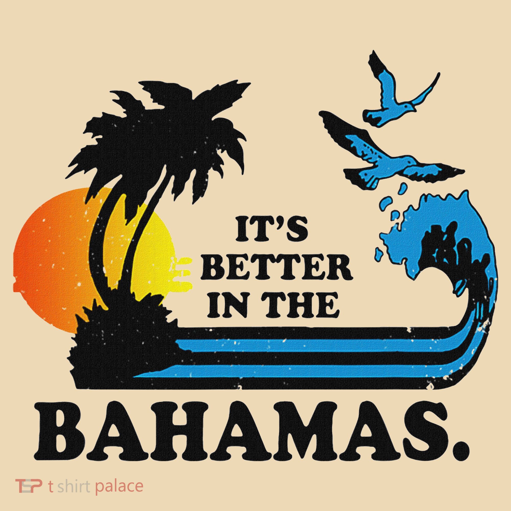 ItS Better In The Bahamas Tote Bag